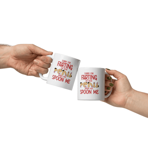 "Sorry For Farting - Personalized coffee Mug - Image 4
