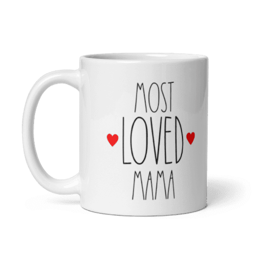 "Most Loved Mama Mother’s Day –  Ceramic, Coffee mug - Image 6