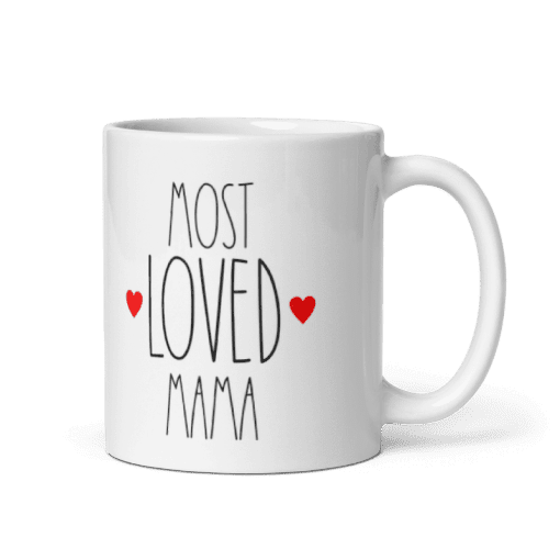 "Most Loved Mama Mother’s Day –  Ceramic, Coffee mug - Image 2