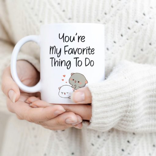 "You Are My Favorite Thing to Do Coffee Mug - Image 2