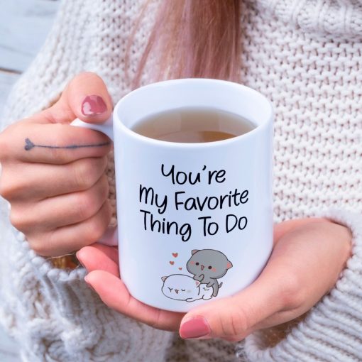 "You Are My Favorite Thing to Do Coffee Mug - Image 3