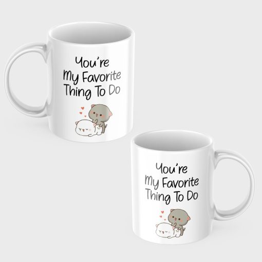 "You Are My Favorite Thing to Do Coffee Mug - Image 5
