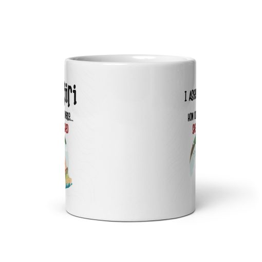 I Asked Siri How Old You Were, She Laughed Mug - Image 3