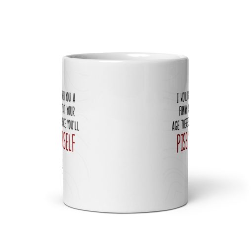 I Would Have Given You a Funny Mug Personalised gift for Grand Dad and Mom, Rude Mug for Old Parents - Image 3