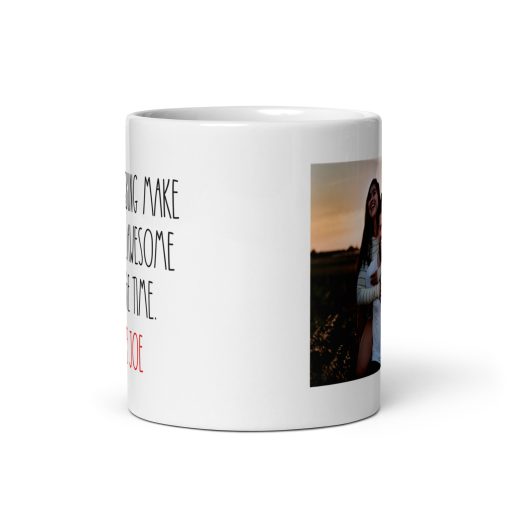 Personalised Text & Photo Mug - Custom Coffee Cup with Your Image & Message - Unique Gift for Birthdays, Anniversaries, Weddings & Special Occasions - Image 3