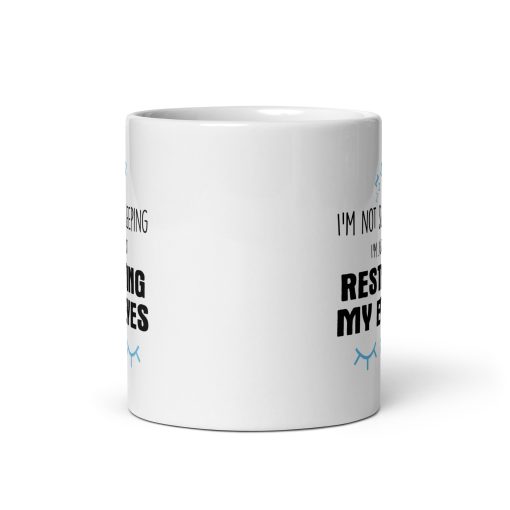 ☕ I’m Not Sleeping, I’m Just Resting My Eyes Coffee Mug – Funny Coffee Mug for Work,  Witty coffee mug, Home, & Office – Unique Gift for Coworkers, Friends, Nappers - Image 3