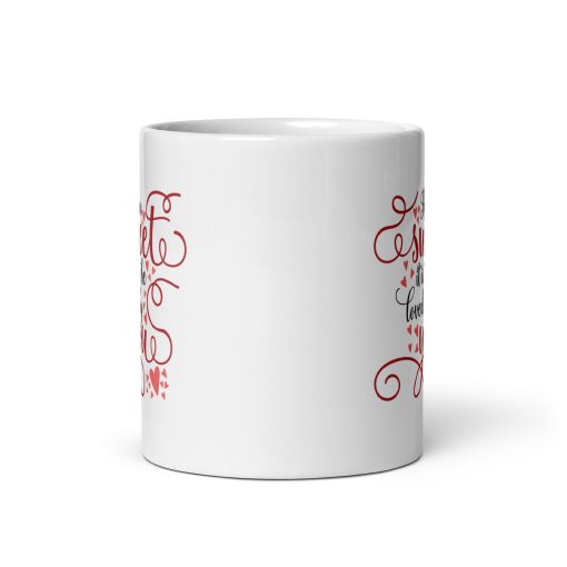 How Sweet It Is to Be Loved by You Coffee Mug – Romantic Love Gift for Him or Her – Cute Anniversary, Wedding, or Valentine’s Day Gift – 11oz Ceramic Coffee Cup - Image 3
