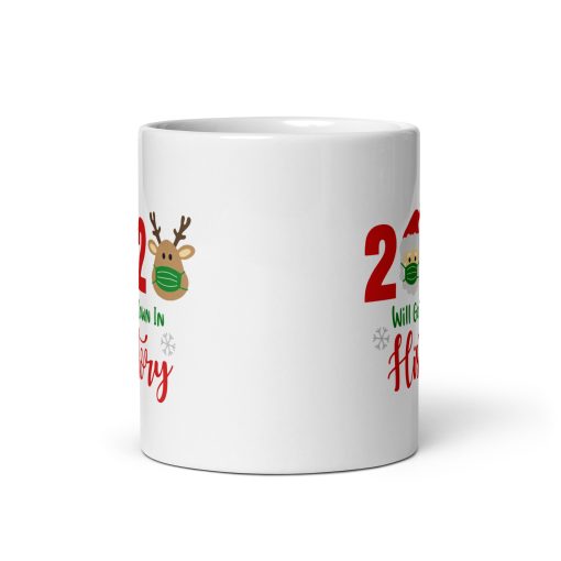 2020 Will Go Down in History Mug – Funny Quarantine Coffee Mug, Pandemic Gift, Novelty Tea Cup for Him & Her, Perfect for Birthdays, Christmas, Office & Secret Santa! - Image 3