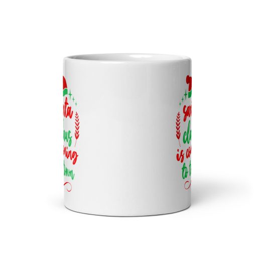 Santa Claus Is Coming to Town Coffee Mug – Festive Christmas Coffee Cup – Holiday Gift for Friends, Family & Coworkers, Quirky mug, Silly mug gift, Joke mug - Image 3