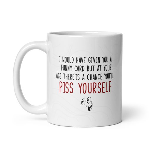 I Would Have Given You a Funny Mug Personalised gift for Grand Dad and Mom, Rude Mug for Old Parents - Image 2
