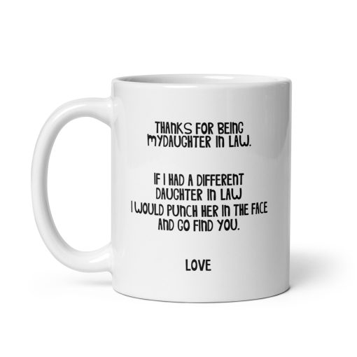 My Daughter-in-Law Funny Mug - Humorous Coffee Cup Gift for Daughter-in-Law - Unique Birthday, Christmas, Wedding & Appreciation Gift for Her - Image 2