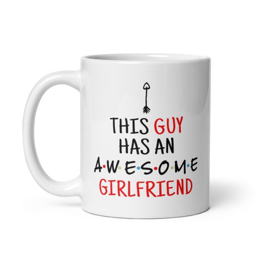 **"This Guy Has an Awesome Girlfriend: Funny Boyfriend Gift, Romantic Couple’s Present, Anniversary, Birthday, or Valentine’s Day Surprise – Perfect for Him, Cute and Loving Relationship Humor, Great for Partners Who Appreciate Their Amazing Girlfriends!"** - Image 2