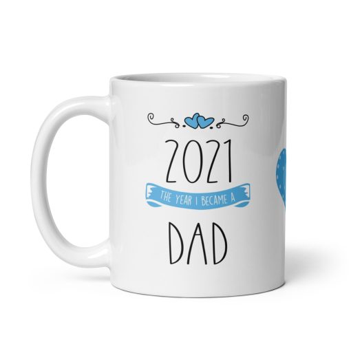 "The Year I Became Dad Mug – New Dad Gift, Gift for Dad , First Father’s Day Present,  Unique dad mug, Daddy Est. Mug, Baby Announcement, Gift from Wife, Son, Daughter, Pregnancy Reveal - Image 2