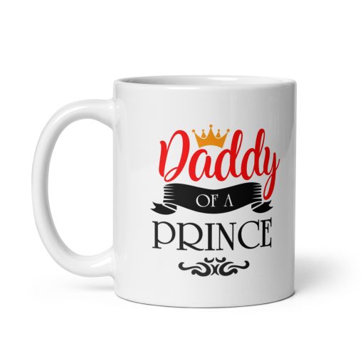 "Daddy of a Prince" Coffee Mug – Personalised Gift for Dad, Unique gift for dad, Father’s Day, Birthday, New Dad Gift - Image 2