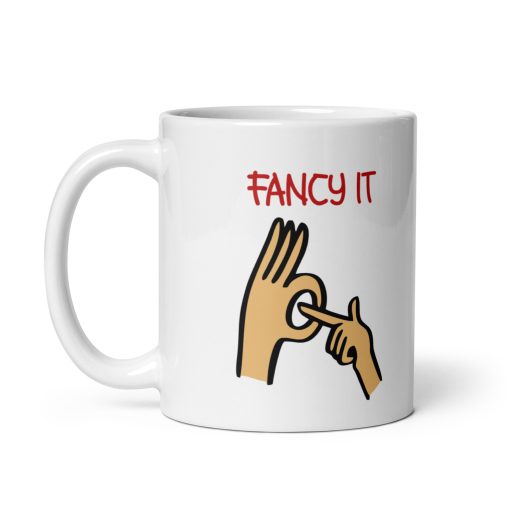 Fancy It Coffee Mug – Fun & Playful Mug for Coffee Lovers – Quirky Gift for Friends, Coworkers, and Tea Drinkers – 11oz Ceramic Coffee Cup - Image 2