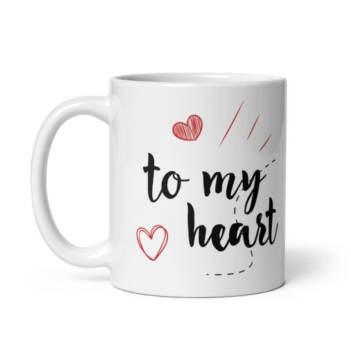 "To My Heart Mug – Romantic Love Mug for Him and Her | Cute Anniversary Gift, Valentine’s Day Mug, Birthday Gift for Boyfriend, Girlfriend, Husband, or Wife, Personalised Gift for Lovers, Couples Mug, heart Mug - Image 2