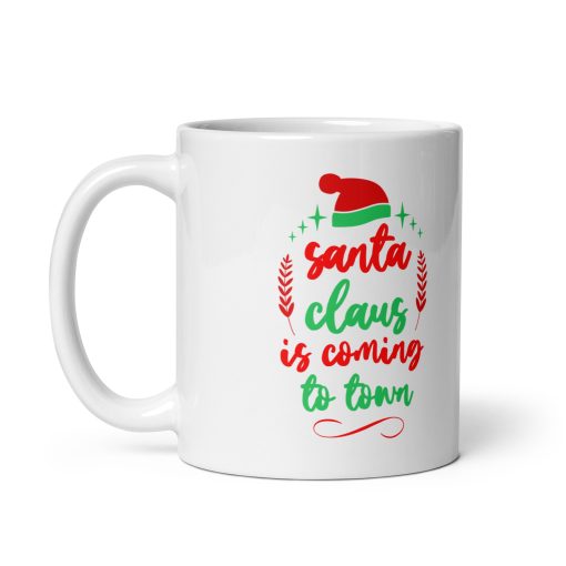 Santa Claus Is Coming to Town Coffee Mug – Festive Christmas Coffee Cup – Holiday Gift for Friends, Family & Coworkers, Quirky mug, Silly mug gift, Joke mug - Image 2