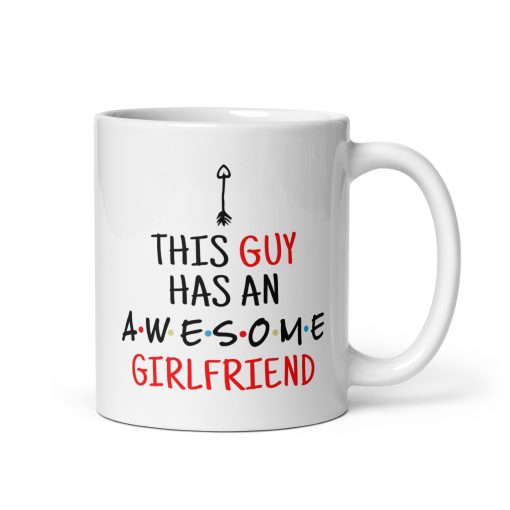 **"This Guy Has an Awesome Girlfriend: Funny Boyfriend Gift, Romantic Couple’s Present, Anniversary, Birthday, or Valentine’s Day Surprise – Perfect for Him, Cute and Loving Relationship Humor, Great for Partners Who Appreciate Their Amazing Girlfriends!"**