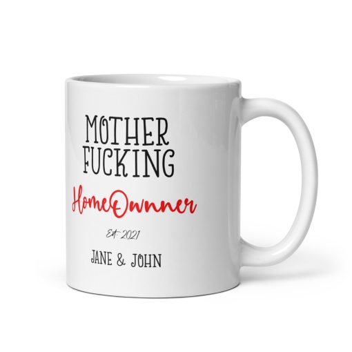 Mummy F*ing Homeowner Personalized Mug – Funny novelty mug, Humorous coffee mug, Sarcastic mug, Quirky mug, Witty coffee mug, Silly mug gift, Joke mug, Gag gift mug, Rude funny mug, Silly gift idea, Hilarious gift
