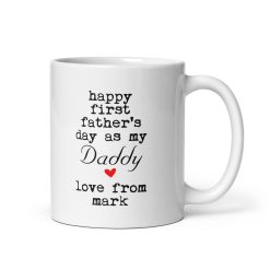 Personalised Funny First Father’s Day 'As My Daddy' Mug – Custom Gift for New Dads from Baby – Cute Coffee Cup for Him – Father’s Day, Birthday, Christmas Present