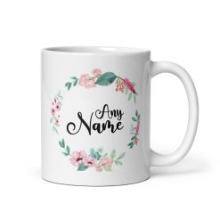 Personalized Floral Name Mug –Mug gift for mum, Personalized mum mug, Custom mug for mum, Best mum ever mug, Mum coffee mug, Unique mum mug, Funny mum mug, Photo mug for mum, Gift for mum, Mum appreciation gift, Personalized gift for mum
