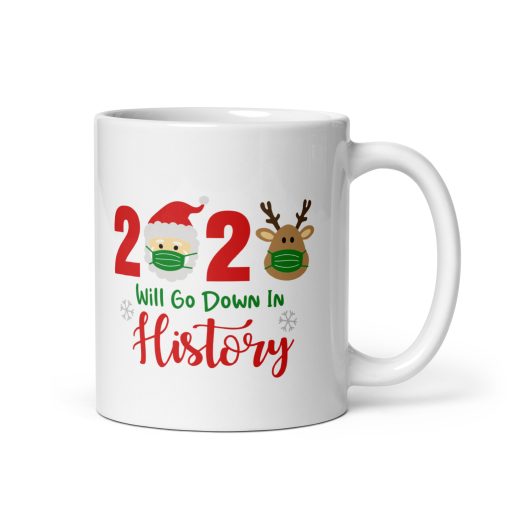 2020 Will Go Down in History Mug – Funny Quarantine Coffee Mug, Pandemic Gift, Novelty Tea Cup for Him & Her, Perfect for Birthdays, Christmas, Office & Secret Santa!