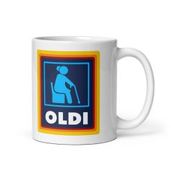 Oldie Mug – Funny novelty mug, Humorous coffee mug, Sarcastic mug, Quirky mug, Witty coffee mug, Silly mug gift, Joke mug, Gag gift mug, Rude funny mug, Silly gift idea, Hilarious gift