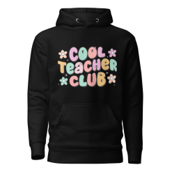 Cool Teacher Hoodie Best gift for Teachers
