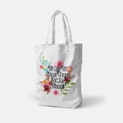 One Day at a Time Tote Bag – Inspirational Quote Canvas Bag, Mental Health Gift, Daily Affirmation Shopper Tote
